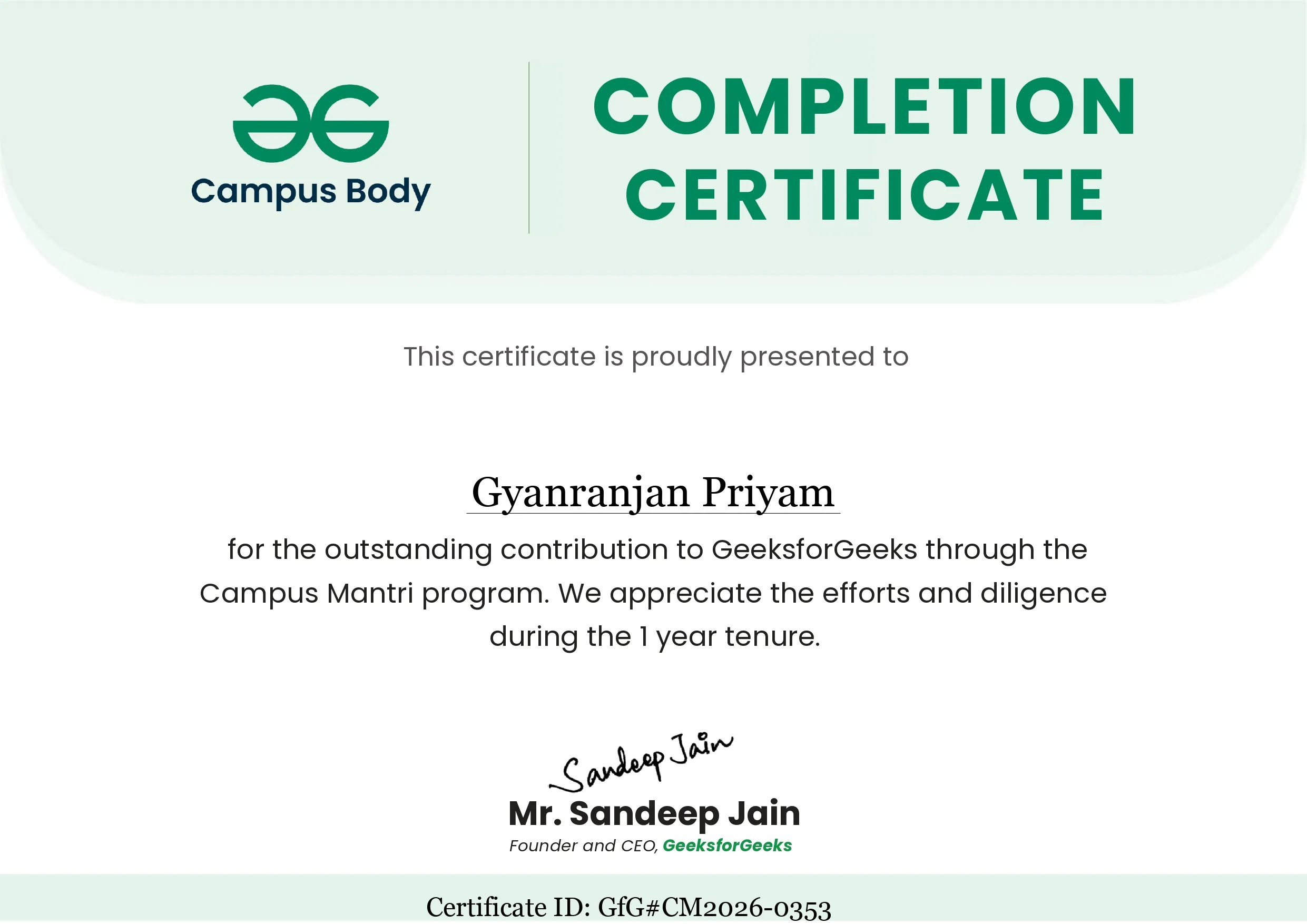 Successfully Completing My GeeksforGeeks Campus Mantri Journey: Months of Growth and Leadership
